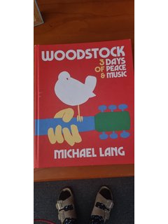 Woodstock. 3 days of peace and music