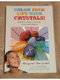 Color Your Life with Crystals