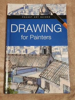 Pocket Art Guide: Drawing for Painters