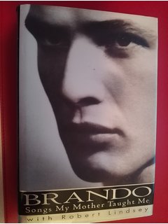 Brando... Songs My Mother Taught Me