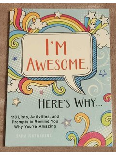 I'm Awesome – Here's Why