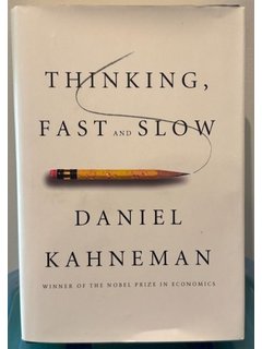 Thinking, Fast and Slow