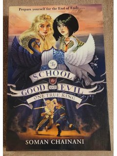 The School of Good and evil - One True King (Book 6)