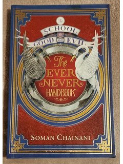 The School for Good and Evil: The Ever Never Handbook