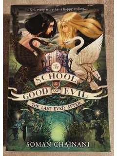 The School of Good and Evil - The Last Ever After (Book 3)