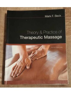 Theory and Practice of Therapeutic Massage – 5th Edition