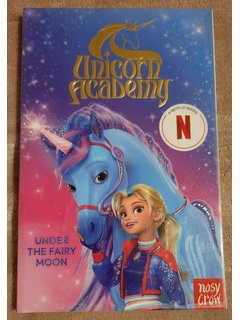 Unicorn Academy: Under the Fairy Moon