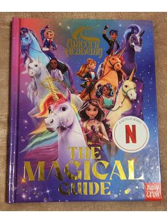 Unicorn Academy - The magical guide (A Netflix Series)