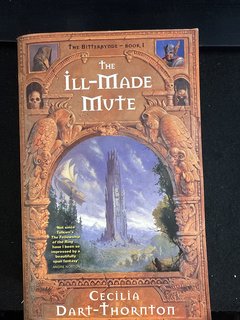 The ill made mute Bitterbynde Trilogy book 1 high fantasy