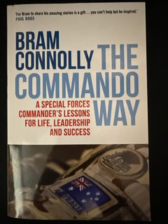The Commando Way: A Special Forces commander's lessons for life
