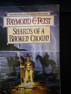 Shards Of A Broken Crown - Serpentwar Saga