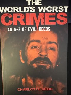 The World's Worst Crimes