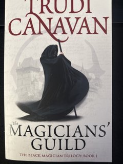 The Magicians' Guild: Book 1 of the Black Magician